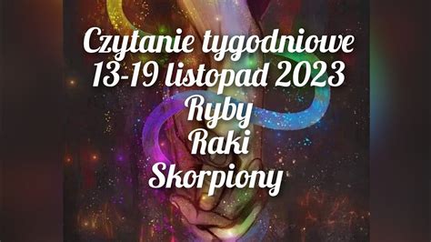 Czytanie Tygodniowe 13 19 Listopad 2023 Trygon Wody Ryby Raki