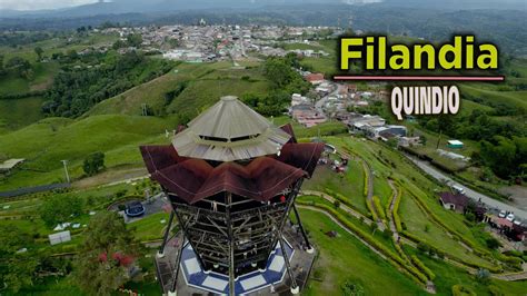 FILANDIA Quindio El Pueblo Mas Bonito De Colombia Eje Cafetero