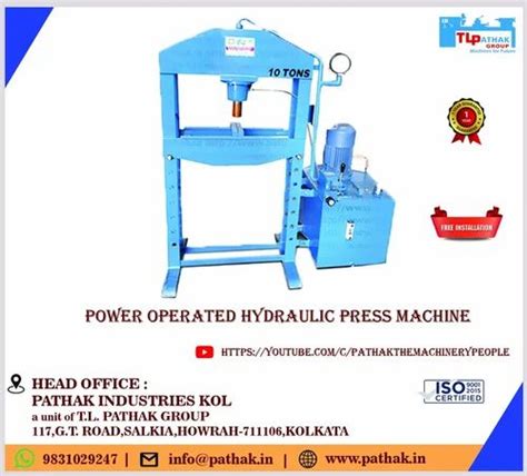 10 Tons Power Operated Hydraulic Press Machine At 110000 Hand