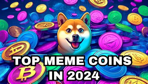 Top Meme Coins Of 2024 Which Best Meme Coin Will Rise In 2024