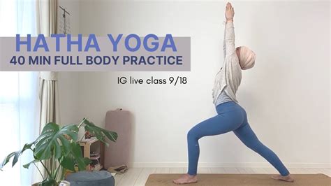 40 Min Hatha Yoga Class Full Body Sequence Without Vinyasas YouTube