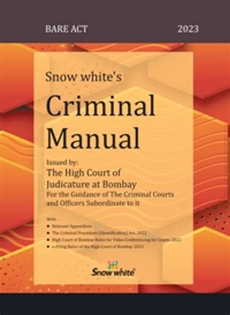 Snow White~s Criminal Manual Snow White Publications Edition 2023