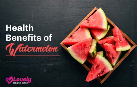 Top 9 Health Benefits Of Eating Watermelon Good Benefits Of Watermelon