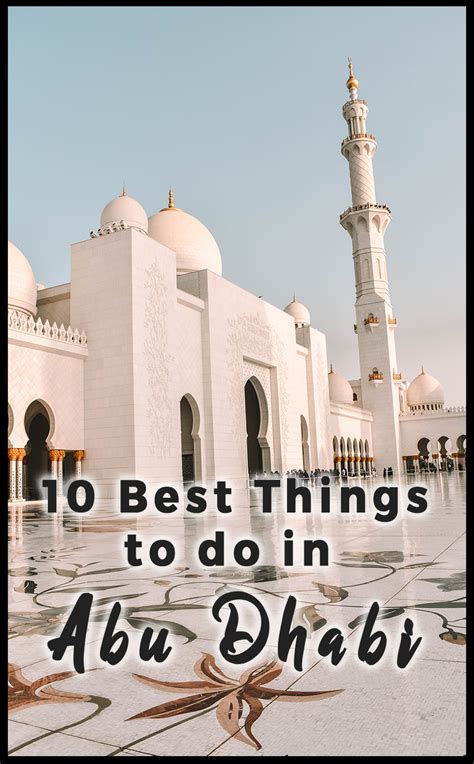 10 Best Things To Do In Abu Dhabi Helene In Between