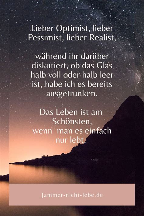 Das Leben ist schön Weisheiten zitate leben Nachdenkliche sprüche