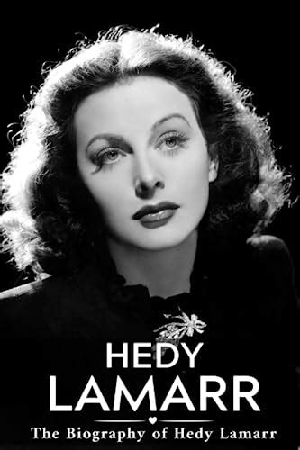 Hedy Lamarr Biography: The Real Facts Guide to Hedy Lamarr by Real ...