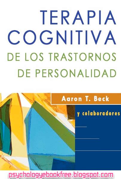 Terapia Cognitiva De Los Transtornos De La Personalidad Aaron T Beck