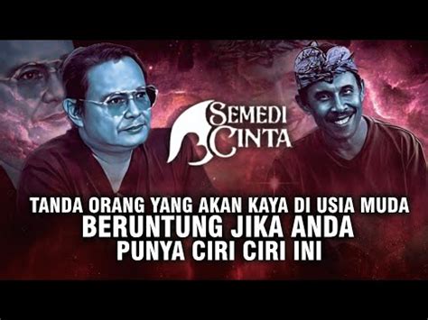 Ciri Orang Yang Akan Kaya Di Usia Muda Youtube