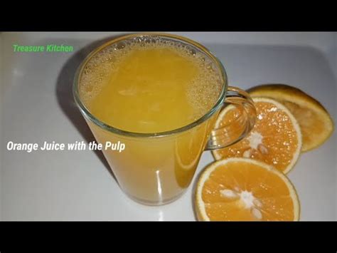 How To Make Orange Juice With The Pulp No Juicer No Blender 100