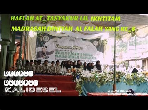 Haflah At Tasyakur Lil Ikhtitam Madarasah Diniyah Al Falah Yang Ke