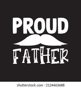 Proud Father Svg Design Vector File Stock Vector Royalty Free