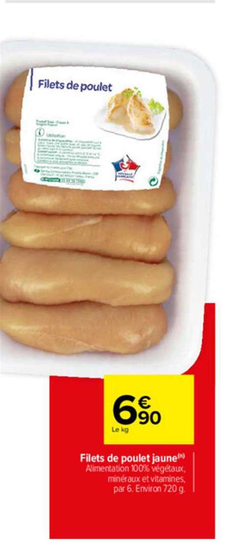 Promo Filets De Poulet Jaune Chez Carrefour Icatalogue Fr