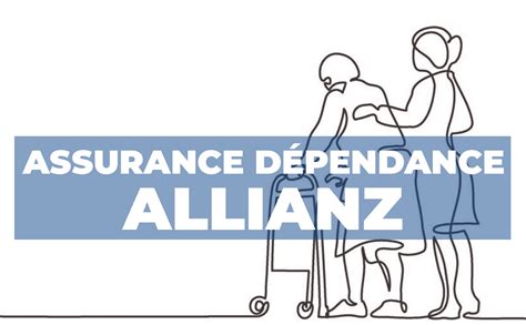 Assurance D Pendance Allianz Avis Garanties Tarifs