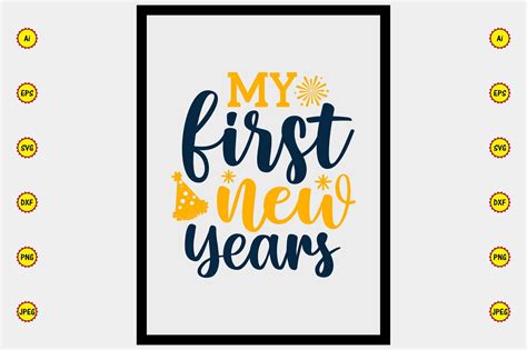 My First New Years Svg Vector Design Graphic By Carftartstore