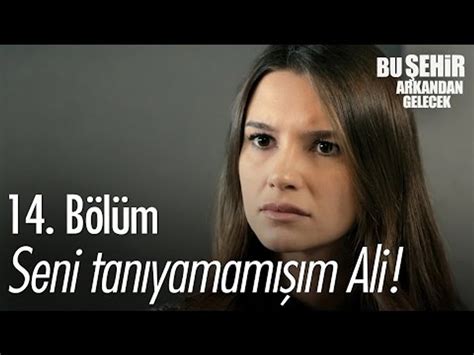 Seni Tan Yamam M Ali Bu Ehir Arkandan Gelecek B L M Atv