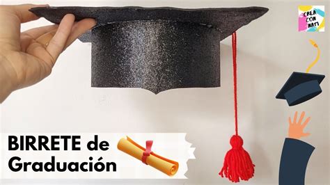 C Mo Hacer Un Birrete De Graduaci N Youtube