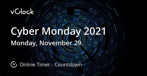 When is Cyber Monday 2021 - Countdown Timer Online - vClock