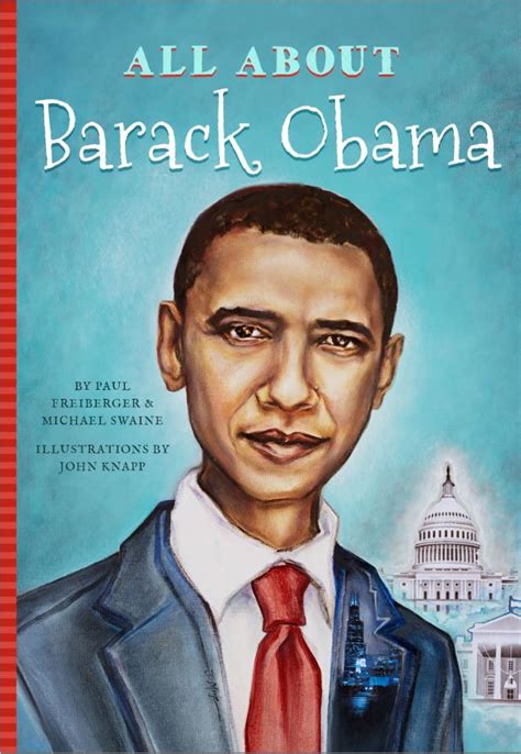 All About Barack Obama - Blue River Press Books