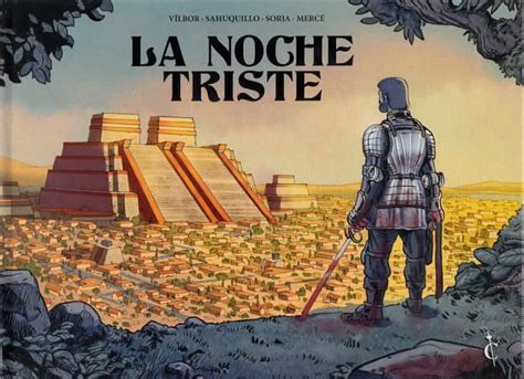 Hernan Cortes Noche Triste