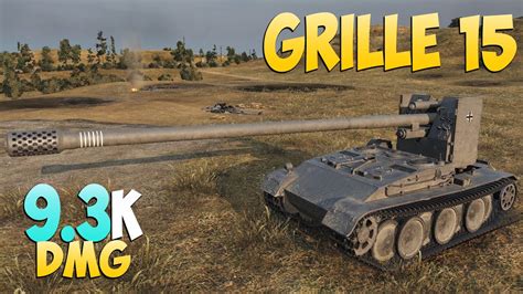 Grille 15 5 Kills 9 3K DMG Bruise World Of Tanks YouTube