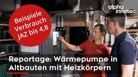 Wärmepumpe im Altbau mit Heizkörpern Verbrauch Beispiele