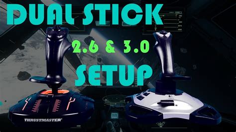 Star Citizen Dual Stick Setup Youtube