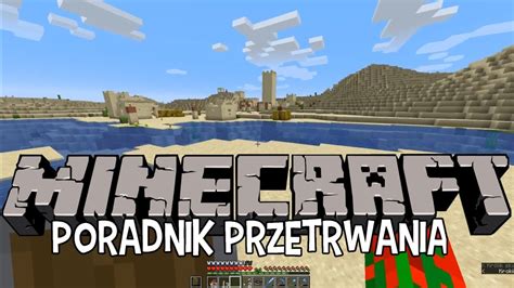 JAK ZNALEŹĆ WIOSKĘ Minecraft Poradnik Przetrwania Poradnik Let s