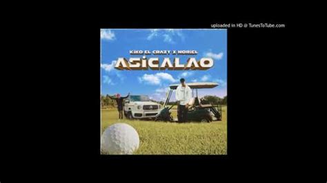 Asicalao Instrumental Kiko El Crazy X Noriel X Miguel J L Prod