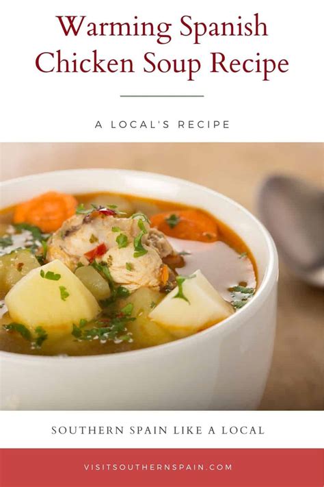 Easy Spanish Chicken Soup Recipe [sopa De Pollo] Visit Southern Spain