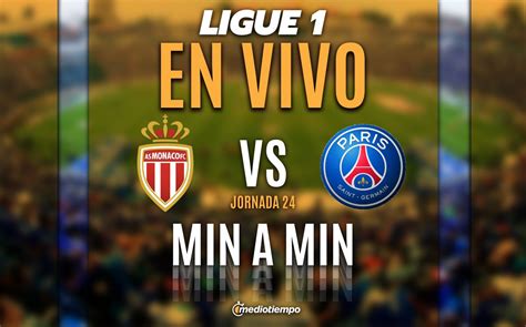 M Naco Vs Psg En Vivo Transmisi N Online Ligue Mediotiempo