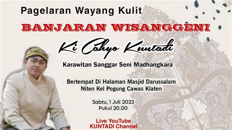 WAYANG KULIT KI CAHYO KUNTADI LAKON BANJARAN WISANGGENI YouTube