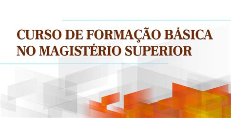 Curso De Forma O B Sica No Magist Rio Superior Abre Inscri Es At