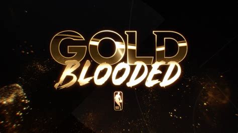 Gold Blooded | NBA.com