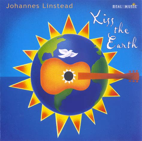 Johannes Linstead Kiss The Earth 2000 Cd Discogs