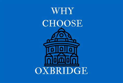 Why Choose Oxbridge? – Top School And Uni