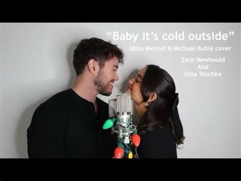 Baby Its Cold Outside Micheal Bublé and Idina Menzel Version Cover