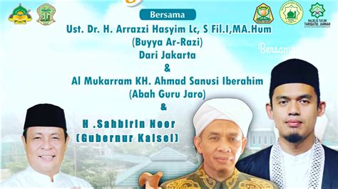 Tabligh Akbar Buya Arrazy Hasyim Bersama Kh Ahmad Sanusi Iberahim Abah