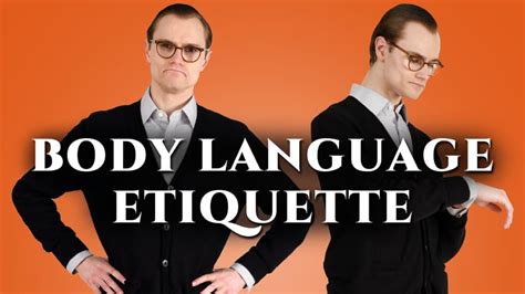 Gentlemen S Body Language Etiquette