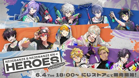 NIJISANJI NIJISANJI EN HEROES 1st Anniversaryグッズ2024年6月4日 火 18時 JST