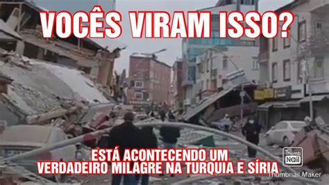 VOCÊS VIRAM ISSO ESTÁ ACONTECENDO UM VERDADEIRO MILAGRE NA TURQUIA E