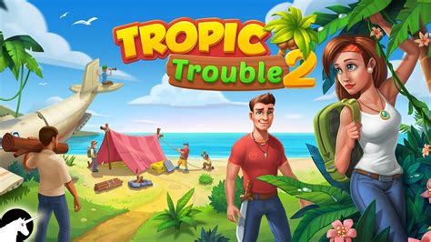 Tropic Trouble 2 Gameplay YouTube