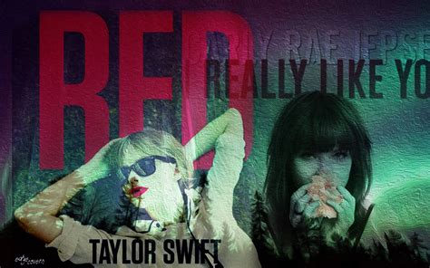 【混音】假如red是1989的主打单曲→换上i Really Like You的伴奏 蹲妹 霉霉 Taylor Swift And Carly