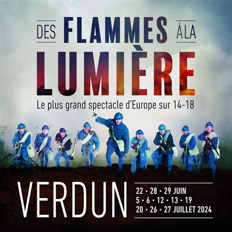 Spectacle Des Flammes La Lumi Re Verdun Tourisme Verdun