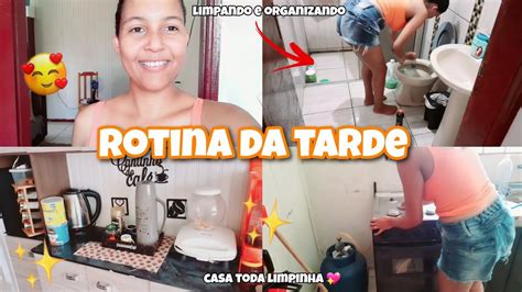 Vlog Rotina Da Tarde Limpando E Organizando A Casa ROTINA DE DONA