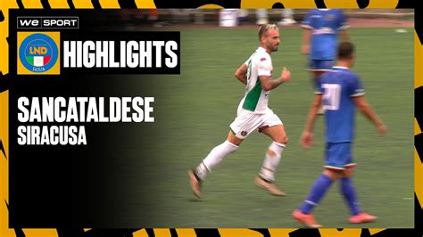 Sancataldese Vs Siracusa Serie D Giornata 3 Girone I YouTube