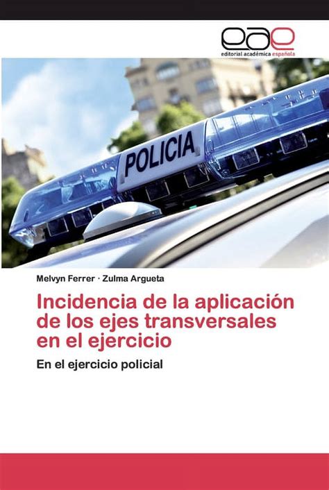 Incidencia de la aplicación de los ejes transversales en el ejercicio