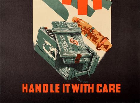 Original Vintage WWII Poster Rough Handling Ruins Ammunition Safety