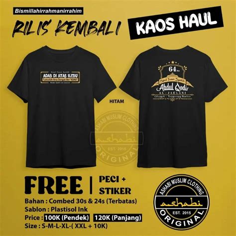 Jual KAOS HAUL TUAN SYEKH ABDUL QODIR ALJAELANI KE 64 ASHABI