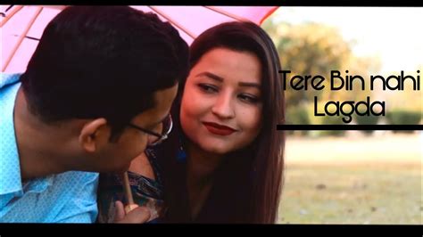 Tere Bin Nahi Lagda Best Pre Wedding Video 2020 Dr Animesh Dr