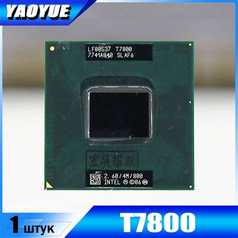 Процессор Процессор Intel® Core™2 Duo T7800 4m кэш 260 ГГц 800 МГц Fsb Ufcbga Pb Free Sli